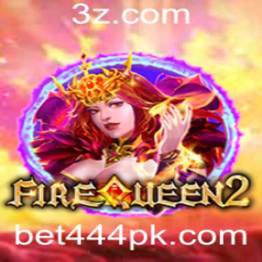 Descubra o Fascinante Mundo de FireQueen2 com BET444