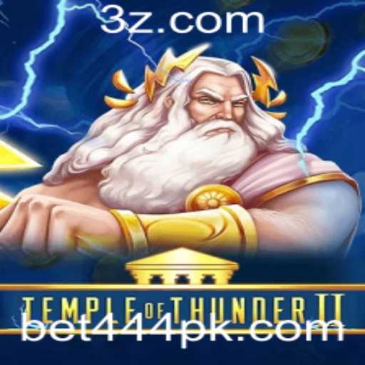 Explorando as Aventuras Épicas de TempleofThunderII com BET444